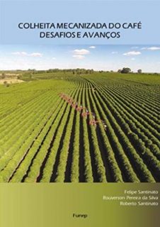 eBook COLHEITA MECANIZADA DO CAFÉ: DESAFIOS E AVANÇOS 2019