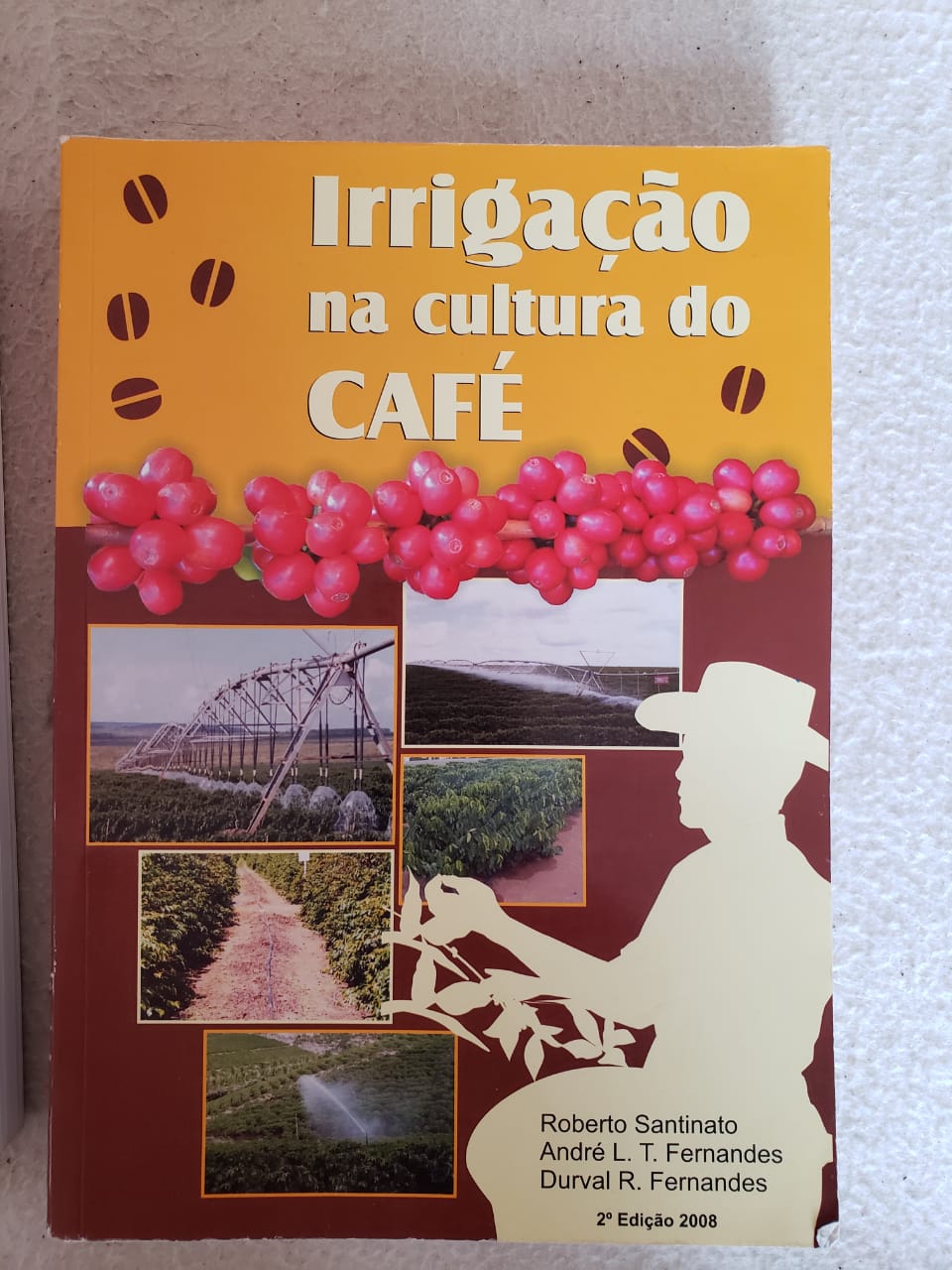 Irrigação e Adubação do Cafeeiro 2008 - Best Seller